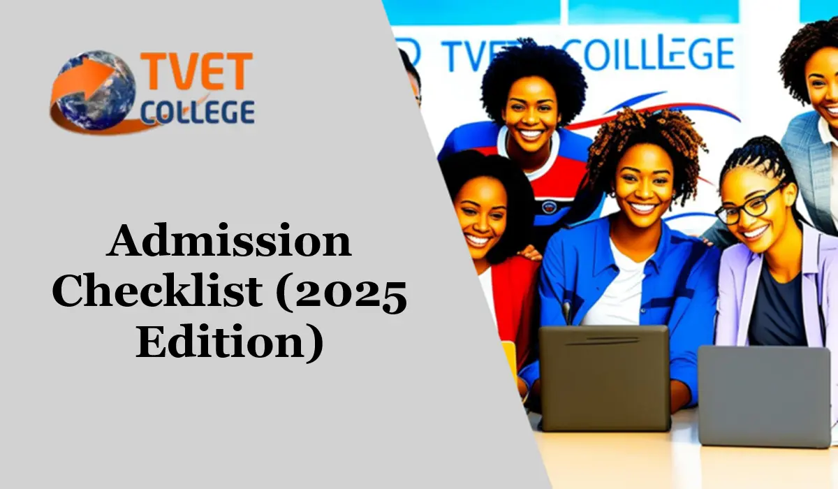 Springfield TVET College Admission Checklist (2025 Edition)