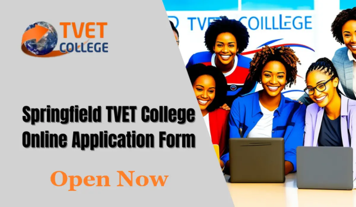 Springfield TVET College Applications Now Open!
